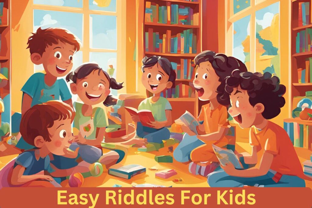 Riddles About Kids