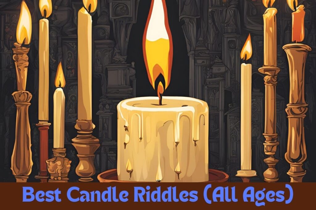 Riddles About Candle