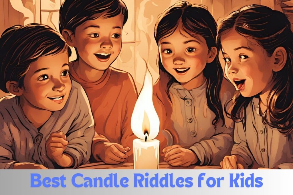 Riddles About Candle