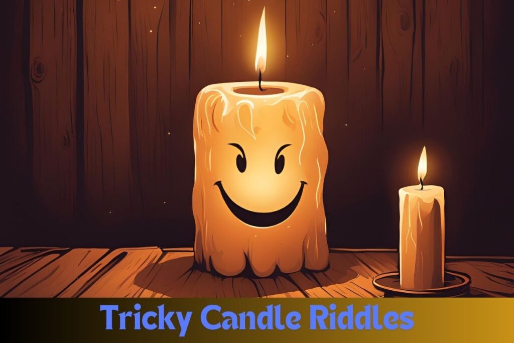 Riddles About Candle