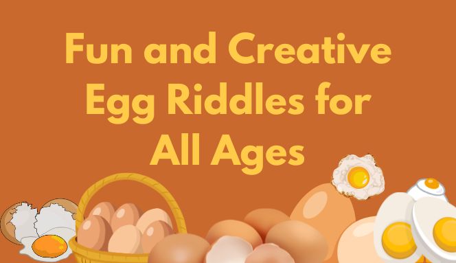 Best Egg Riddles